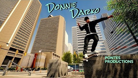 Donnie Darko - Realistic edit Vol 3 ( Session Skate Sim )