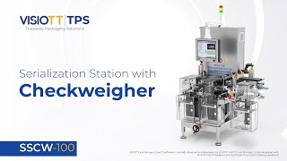 Serialization Station with Checkweigher | SSCW 100