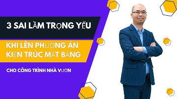 3 sai lầm trọng yếu khi lên phương án kiến trúc mặt bằng cho công trình nhà vườn  l Gizento #nhavuon