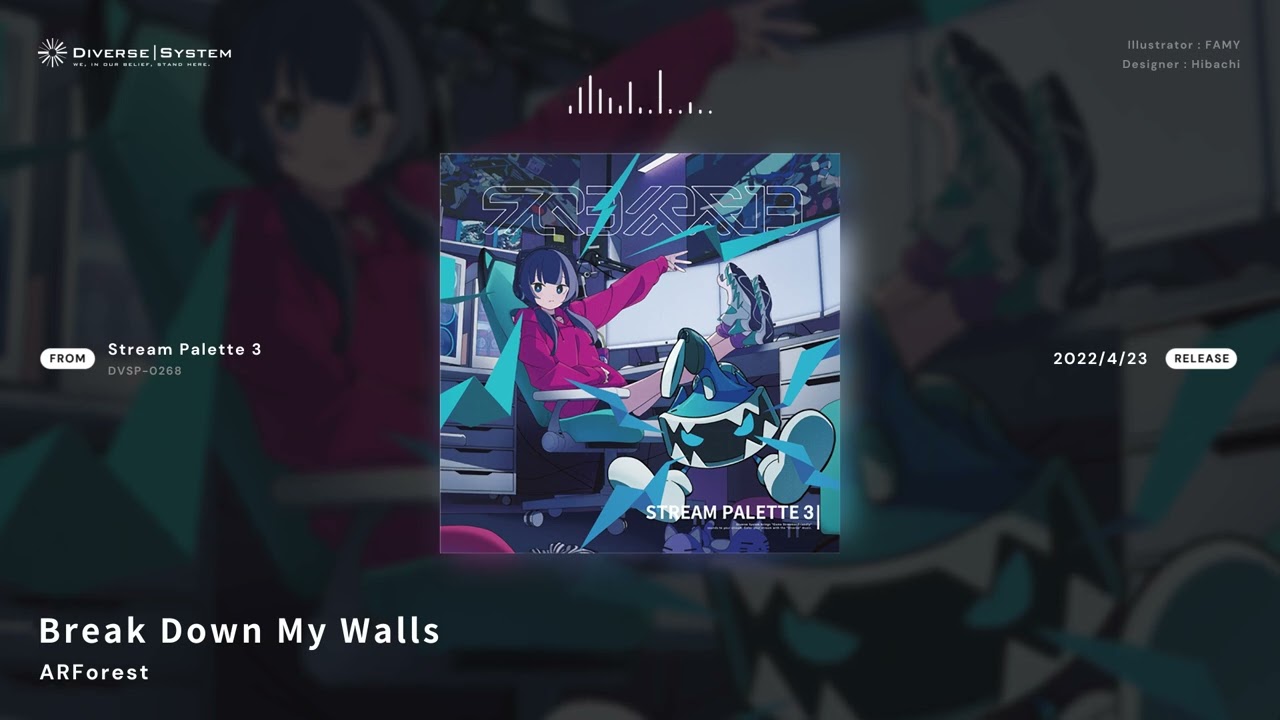 [Official] Break Down My Walls / ARForest [Stream Palette 3] YouTube
