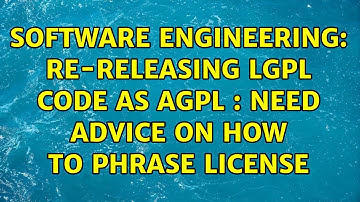 Software Engineering: Re-releasing LGPL code as AGPL : need advice on how to phrase license