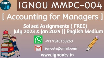 IGNOU MMPC-004  Solved Assignment July 2023 & Jan 2024 [FREE] || IGNOU MBA || IGNOU TV || IGNOU ||