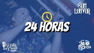 Banda Som e Louvor - 24 Horas - DVD 24 Horas chords