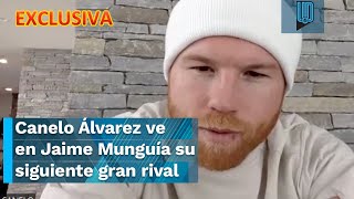 Canelo Álvarez piensa que con Jaime Munguía podría darse una trilogía ¡EXCLUSIVA de EL UNIVERSAL!