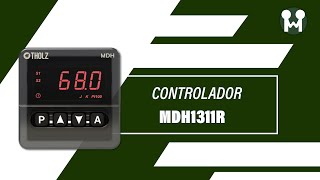 Conheça o novo Controlador de Temperatura MDH1311R da THOLZ