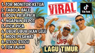 Download Lagu Lagu Timur Tor Monitor Viral TikTok 2025 | Full Album Terbaru TANPA IKLAN MP3