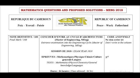PUBLIC WORKS (ENSTP YAOUNDE) MATHEMATICS - MENG 2018 DETAILED CORRECTION PART 1 - LIVE CLASS