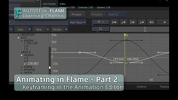 Animating in Flame - P2 - Keyframing in the Animation Editor - Flame 2020.1