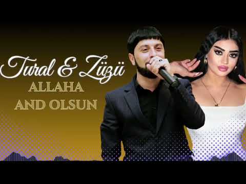 Tural Sedali ft Zuzu - Allaha And Olsun - 2024 Official Music