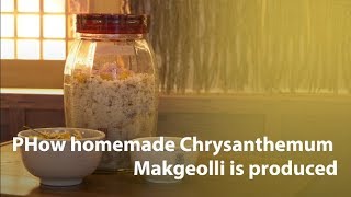 How homemade Chrysanthemum Makgeolli is produced screenshot 5