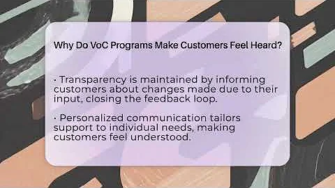 Why Do VoC Programs Make Customers Feel Heard? - Customer Support Coach