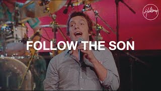 Follow the Son - Hillsong Worship chords