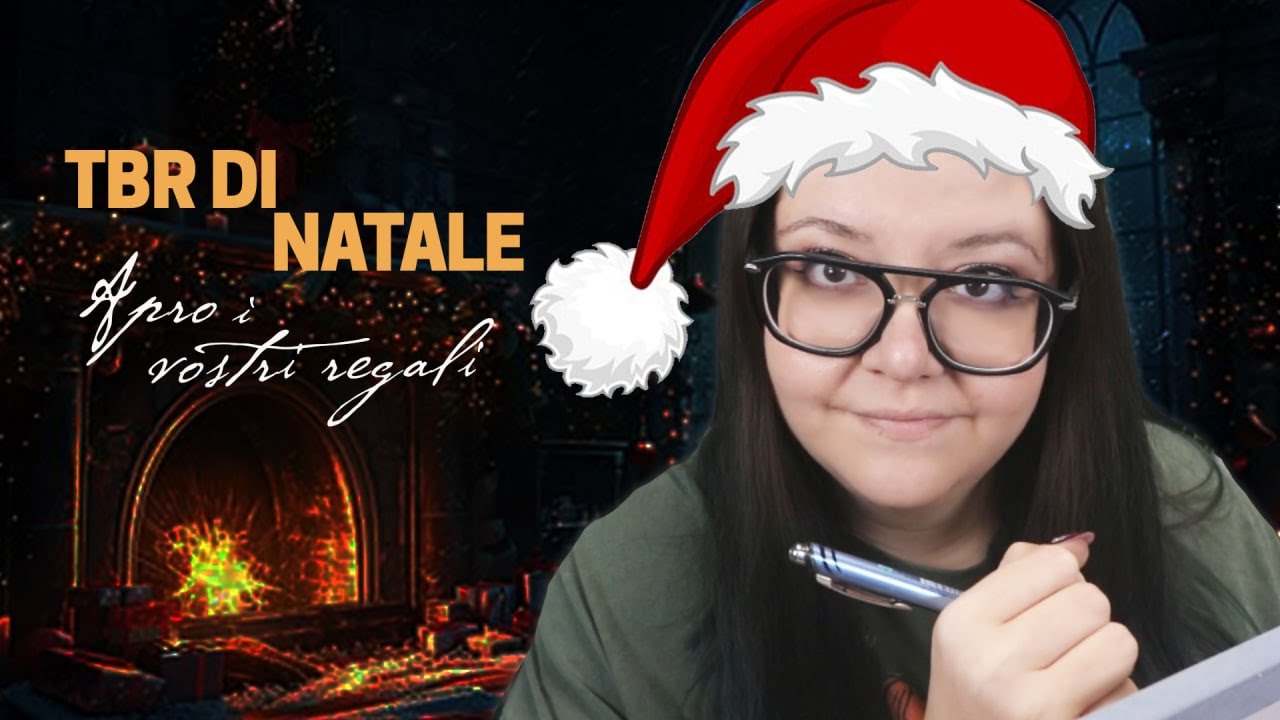 Apro i vostri regali, annunci e stabiliamo una TBR di Natale (e vacanze)
