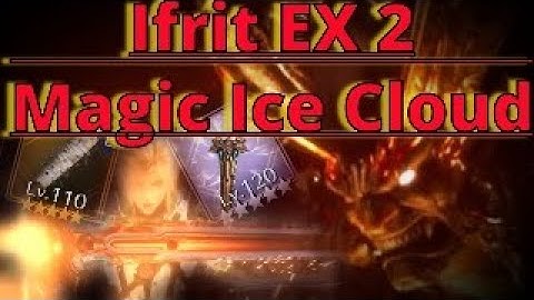 FF VII EC - Ifrit Ex 2 - Video and GUIDE walktrought - Cloud MAGIC DPS - 131 Day of Game