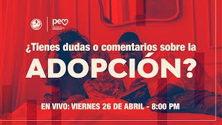 En Vivo 🔴 - PEM - Adopción - Arturo y Patricia Cortés