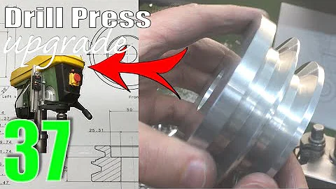 Ep36: Drill Press Upgrade | Machining a new drive pulley !