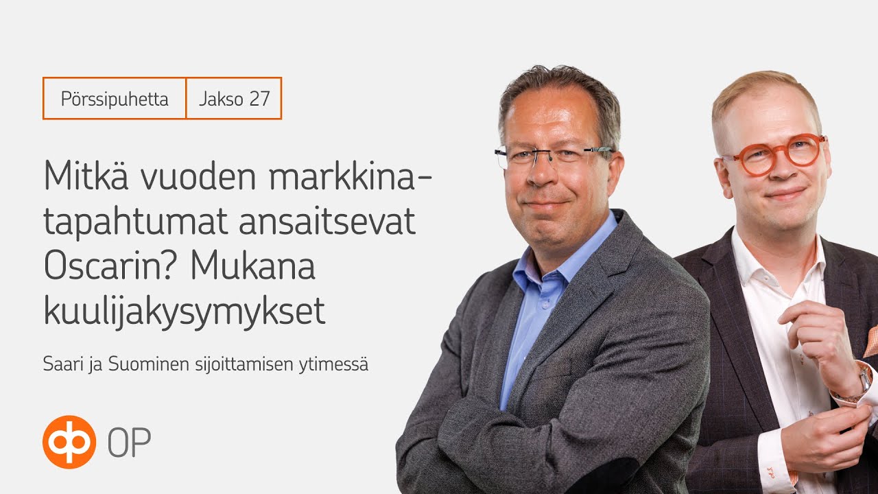 Pörssipuhetta #27: Mitkä vuoden markkinatapahtumat ansaitsevat Oscarin? Mukana kuulijakysymykset