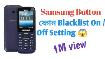 How to Add or Remove Blacklist Number Samsung Any Keypad Mobile | b110e, e1200, b310e, b313e, guru