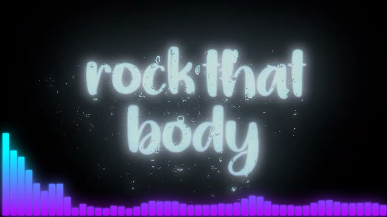 Rock that body (slowed + reverb) Rock that body (slowed + reverb)