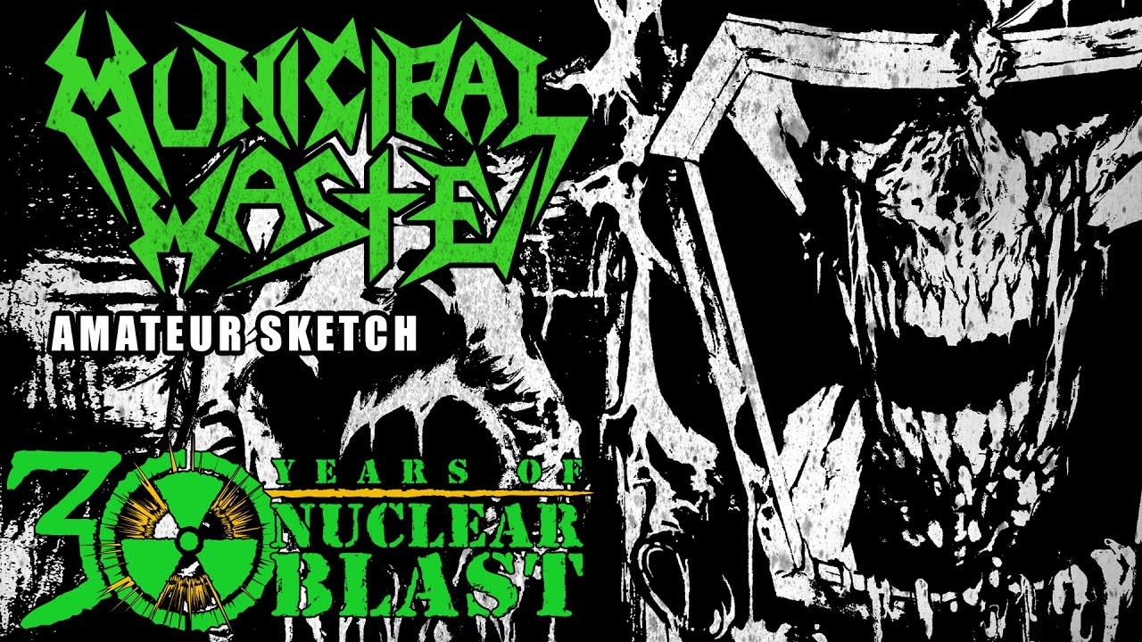 MUNICIPAL WASTE - Amateur Sketch (OFFICIAL TRACK)