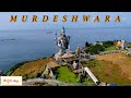 Karavali karnataka ep7murdeshwara shiva statue view from 18th floor murudeshwara murudeshwar