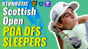 Top 5 Scottish Open PGA DFS Sleepers | DraftKings Fantasy Golf Picks This Week