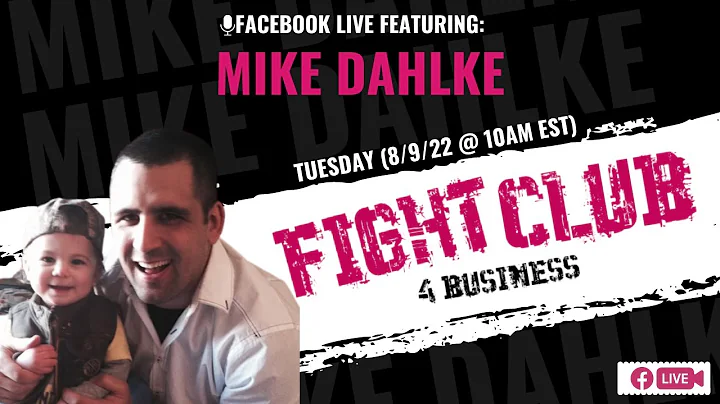 Mike Dahlke is on Fight Club 4 Business this Week
