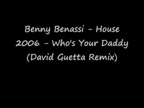 Download Benny Benassi - Whos Your Daddy (David Guetta Remix)
