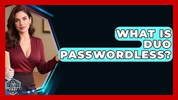 What Is Duo Passwordless? - SecurityFirstCorp.com