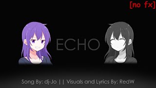 ECHO feat. Gumi [ dj-Jo Remix ] - [Visual Lyrics (Red Storyline)] [NO FX VERSION]