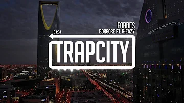 Borgore & G-Eazy - Forbes