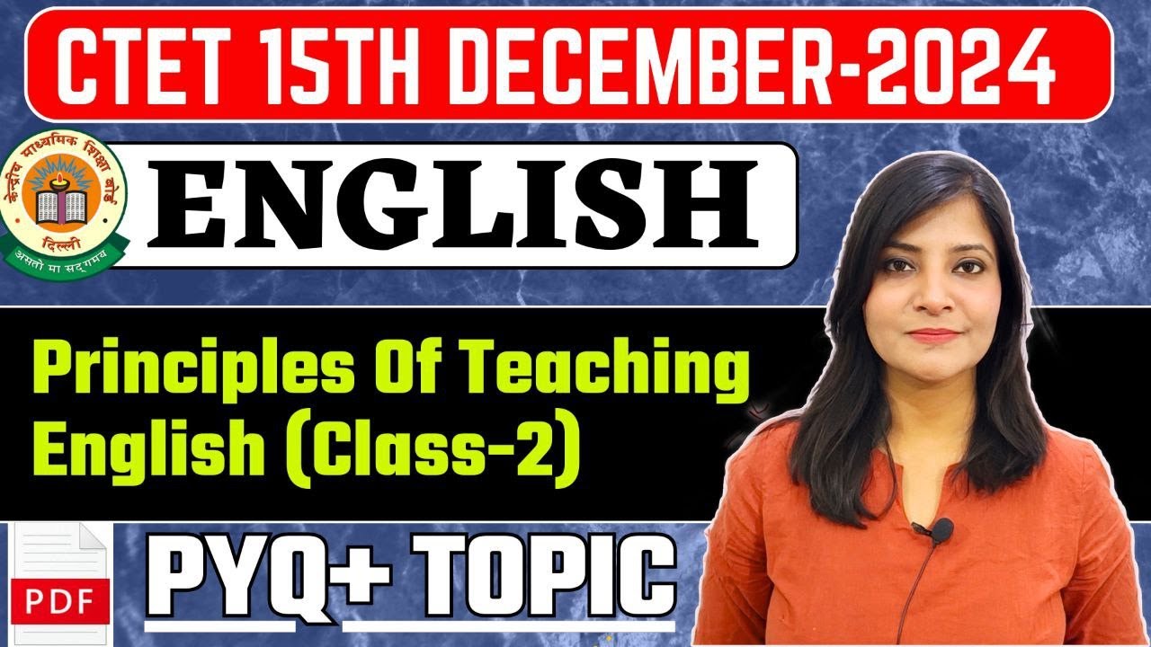 CTET 15 DECEMBER-2024 || ENGLISH PEDAGOGY CLASS-2 || Principles of ...