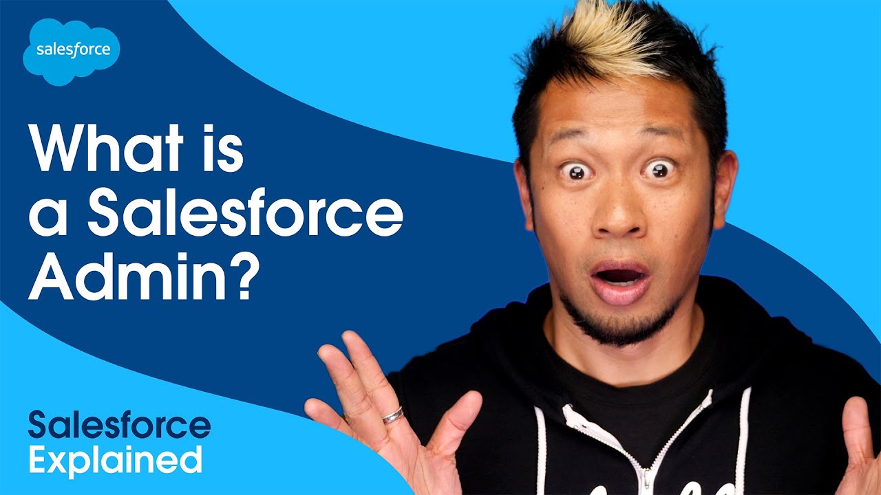 What Is A Salesforce Admin Salesforce Explained YouTube