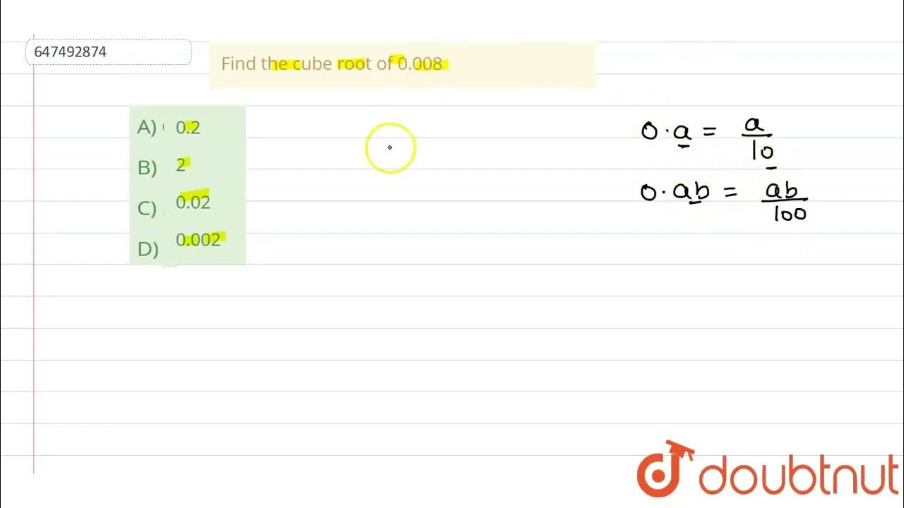 Find the cube root of 0 008 class 14 square root and cube root