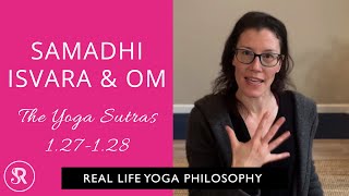 Exploring The Yoga Sutras (Part 4): 1.17-1.28: Isvara, Om, and More! Yoga Philosophy with Rachel
