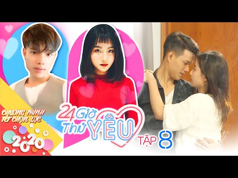 24H THỬ YÊU 2020 | Tập 8: Nếu anh còn băn khoăn, thì chúng ta có thể làm bạn, em sẽ chờ ! 24H THỬ YÊU 2020 | Tập 8: Nếu anh còn băn khoăn, thì chúng ta có thể làm bạn, em sẽ chờ !