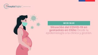 21/04/21: Situación del COVID-19 en Gestantes en Chile