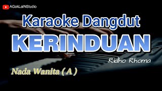 Download Lagu Karaoke Dangdut - KERINDUAN - Rhido Rhoma  - Nada Wanita ( A ) - Dangdut  Sepanjang Masa 🎤 MP3