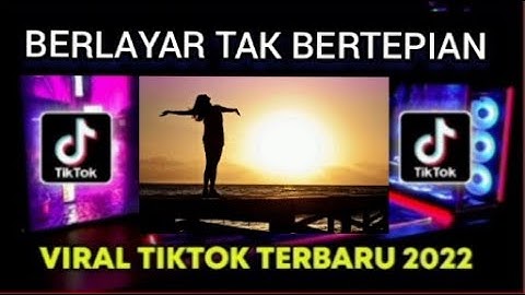 KU BERLAYAR DILAUTAN - BERLAYAR TAK BERTEPIAN (ELLA ) LIRIK. VIRAL TIKTOK