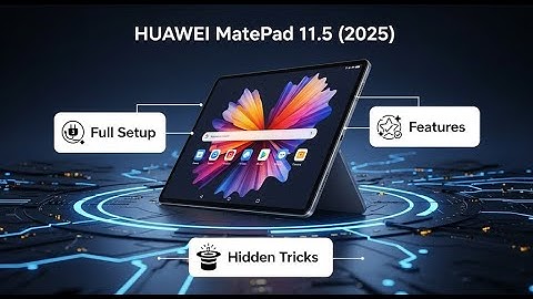 HUAWEI MatePad 11.5 (2025) – Full Setup, Features & Hidden Tricks