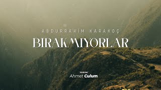 Abdurrahim Karakoç |  Bırakmıyorlar [Şiir] Resimi