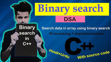 | Binary search in C++ | How search data in list using binary search in C++ language |.
