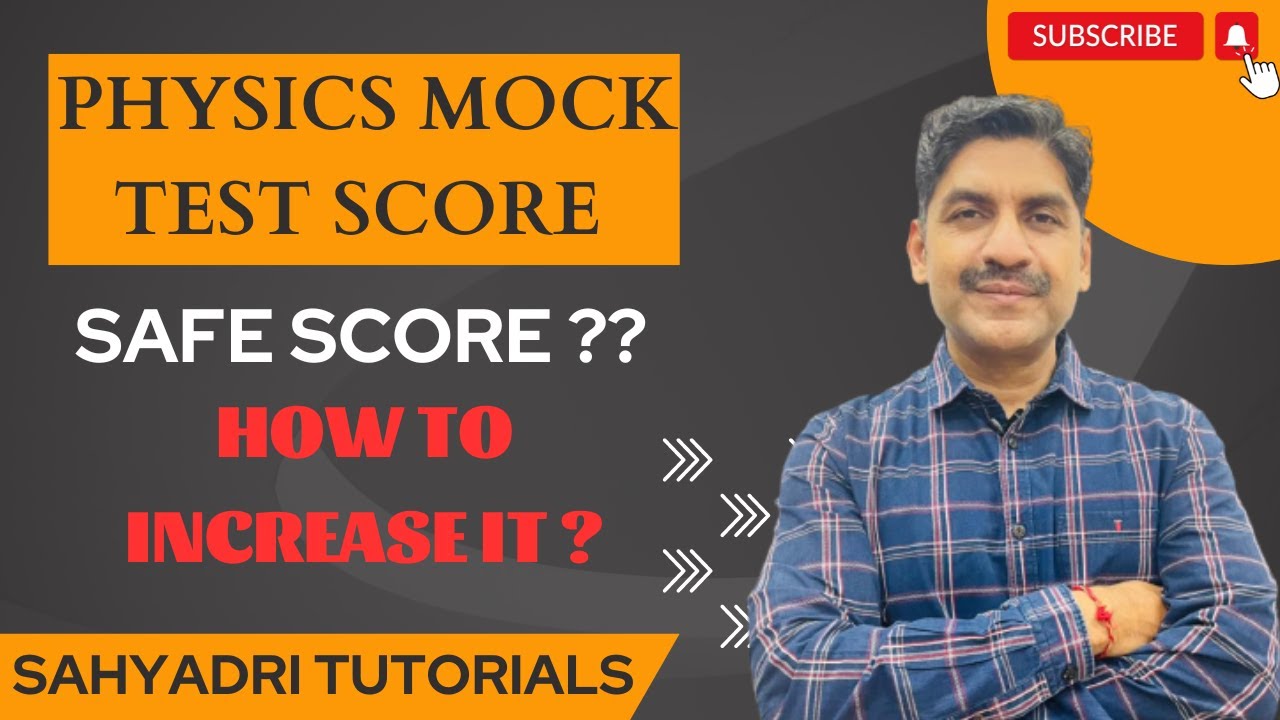 Physics Mock Test Score ?? | Safe Score | How To Increase It ? | MHT ...