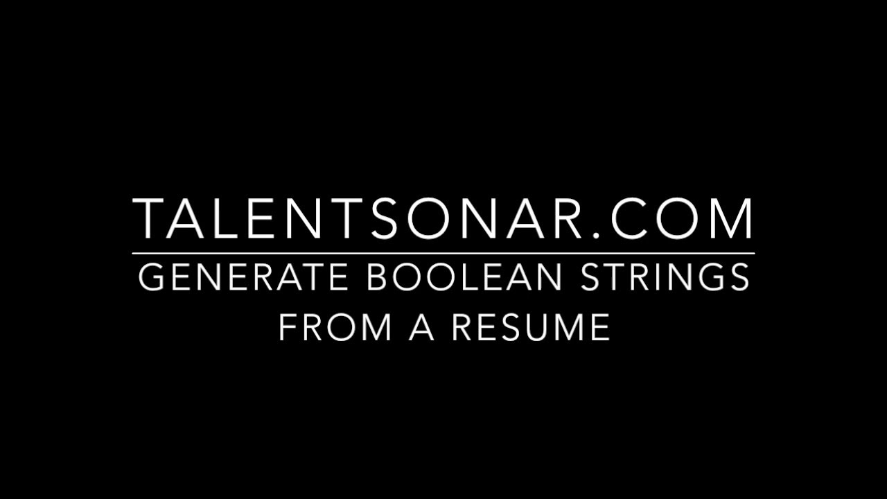 TalentSonar Auto Generate Boolean Strings From A Resume YouTube