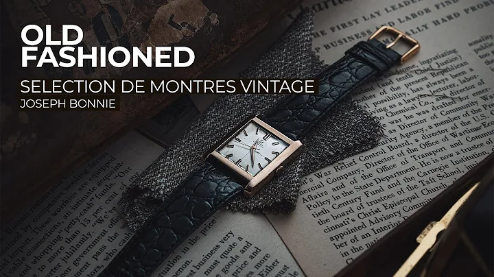 LA SLECTION DE MONTRES VINTAGE JOSEPH BONNIE DE MAI