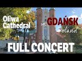 Gdańsk Oliwa Cathedral Organs | Full Concert | Koncert Organowy Katedra Oliwa