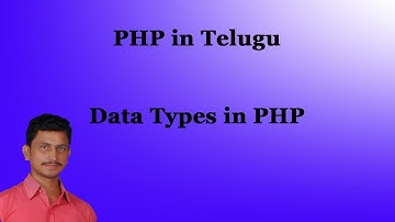 Data Types in PHP||PHP in Telugu || By Mr Sivarao