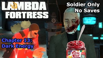 Half-Life 2: Lambda Fortress Extended - Chapter 13: Dark Energy (Soldier Only)