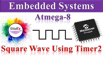 35.Square Wave Using TIMER2 | Embedded Systems Tutorial In Hindi | Atmega8