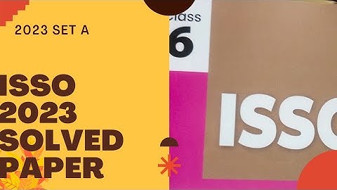 class 6 isso 2023 previous year paper set A/isso class 6 2023 paper/class 6 social Olympiad 2023
